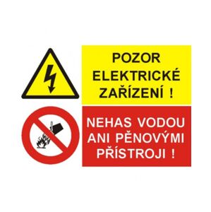 Bezpečnostní značky STH A6 fólie Pozor elektr. zař., Nehas...