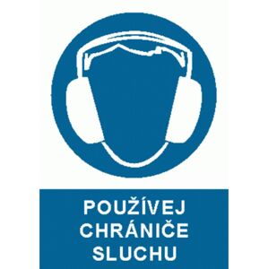 Bezpečnostní značky 2503 A4 plast Používej chrániče sluchu